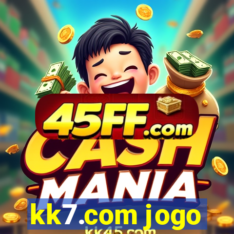 kk7.com jogo